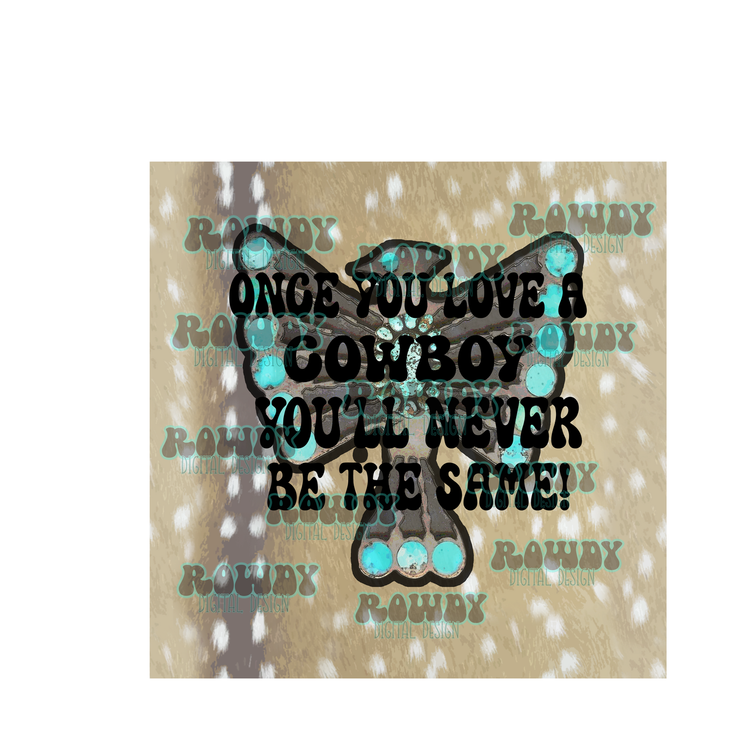 Love a Cowboy digital download