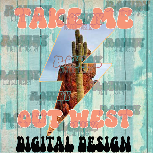 Take me out west Digital Download