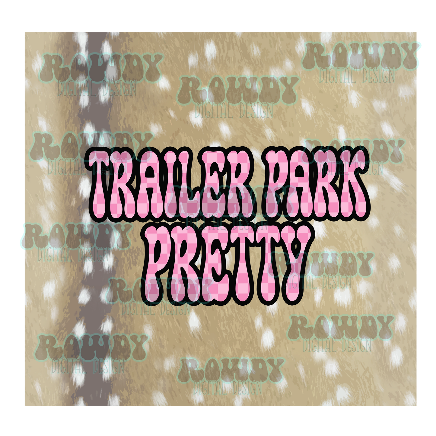 Trailer Park Pretty digital download